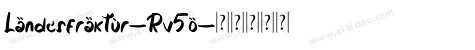 Landesfraktur-Rv5o字体转换