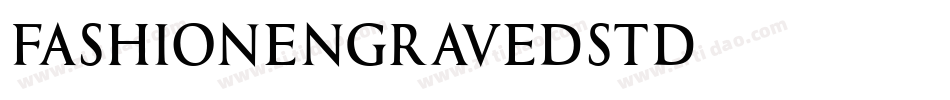 FashionEngravedStd字体转换