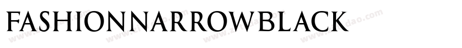 FashionNarrowBlack字体转换