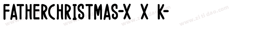 FatherChristmas-x3x9K字体转换