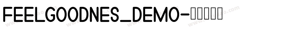 Feelgoodnes_demo字体转换