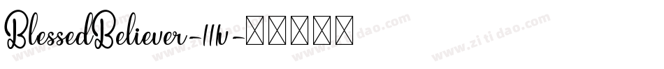 BlessedBeliever-111v字体转换