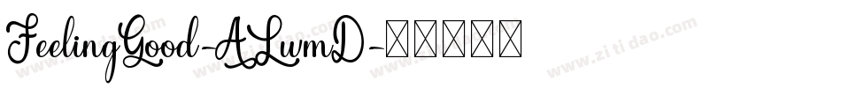 FeelingGood-ALwmD字体转换