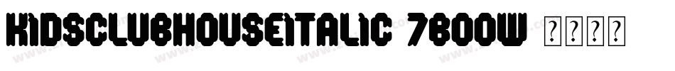 KidsClubHouseItalic-7BOOw字体转换