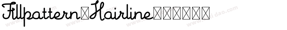 Fillpattern-Hairline字体转换