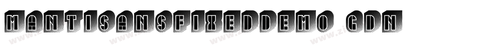 MantiSansFixedDemo-1GDn4字体转换