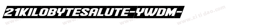 21KilobyteSalute-ywdM字体转换
