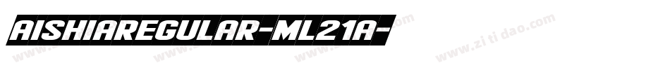 AishiaRegular-mL21a字体转换