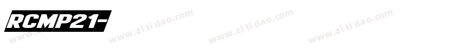 RCMP21字体转换