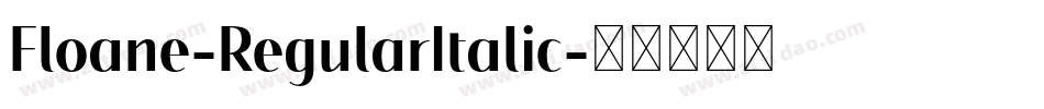 Floane-RegularItalic字体转换