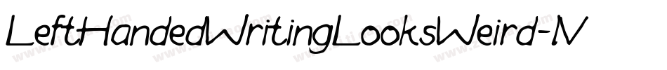 LeftHandedWritingLooksWeird-lVqV字体转换