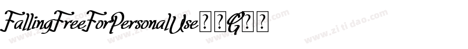 FallingFreeForPersonalUse-1G23M字体转换