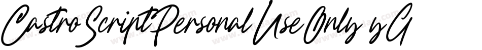 CastroScriptPersonalUseOnly-yGVm字体转换 CastroScriptPersonalUseOnly-yGVm字体转换