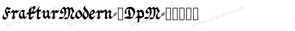 FrakturModern-1DpM字体转换