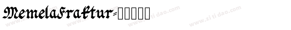 MemelaFraktur字体转换