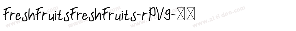 FreshFruitsFreshFruits-rPV9字体转换