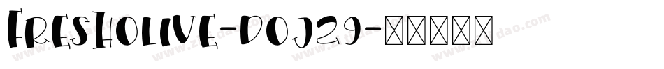FreshOlive-DOJZ9字体转换