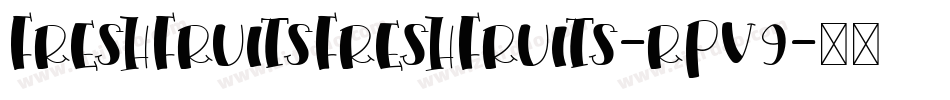 FreshFruitsFreshFruits-rPV9字体转换