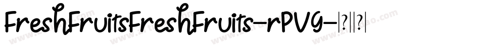 FreshFruitsFreshFruits-rPV9字体转换