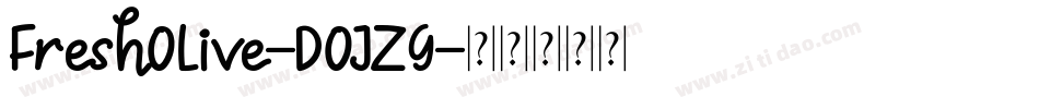FreshOlive-DOJZ9字体转换
