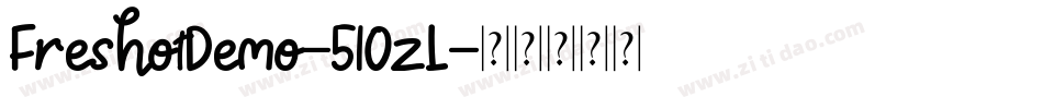 FreshotDemo-51OzL字体转换