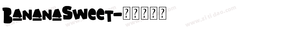 BananaSweet字体转换