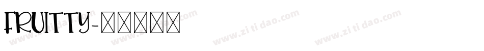 Fruitty字体转换
