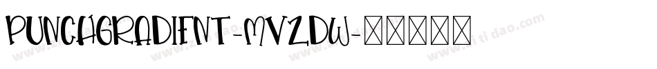 PunchGradient-MVZdw字体转换