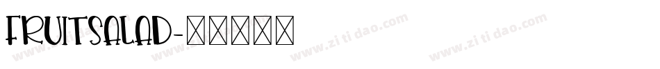Fruitsalad字体转换