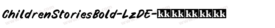 ChildrenStoriesBold-LzDE字体转换