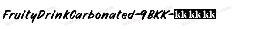 FruityDrinkCarbonated-9BKK字体转换