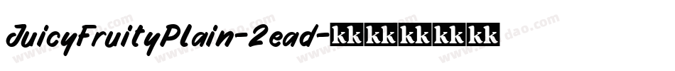 JuicyFruityPlain-2ead字体转换