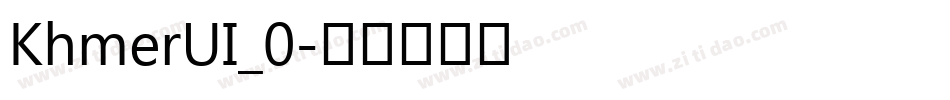 KhmerUI_0字体转换