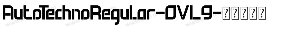 AutoTechnoRegular-0VL9字体转换