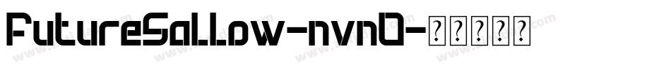 FutureSallow-nvnO字体转换
