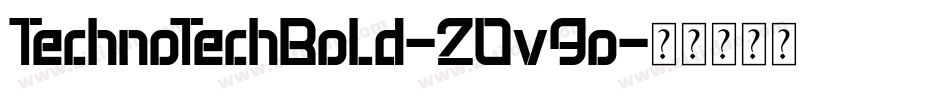 TechnoTechBold-2Ov9o字体转换