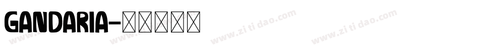 GANDARIA字体转换