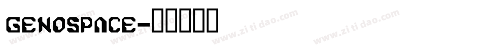 GENOSPACE字体转换