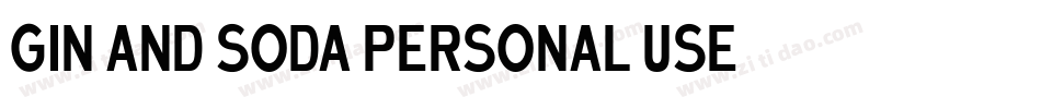 GIN_AND_SODA_PERSONAL_USE字体转换