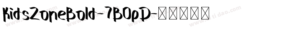 KidsZoneBold-7BOpD字体转换