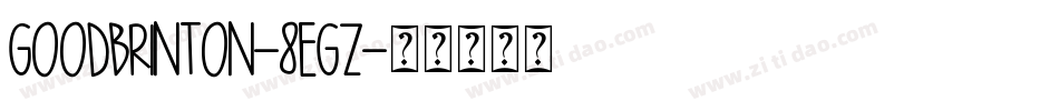 GoodBrinton-8EgZ字体转换