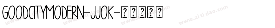 Goodcitymodern-JJoK字体转换