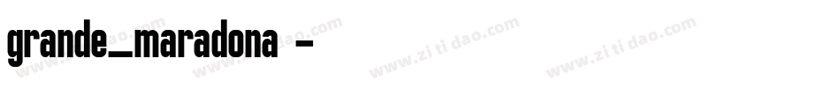 grande_maradona转换器字体转换