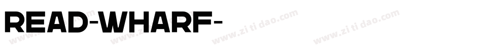 Read-Wharf字体转换