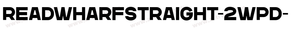ReadWharfStraight-2wpd字体转换