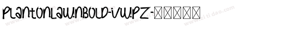 PlantOnLawnBold-vwpZ字体转换