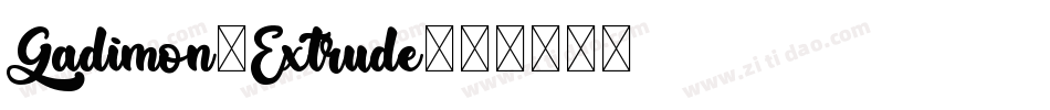 Gadimon-Extrude字体转换
