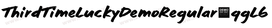 ThirdTimeLuckyDemoRegular-qgL6字体转换 ThirdTimeLuckyDemoRegular-qgL6字体转换