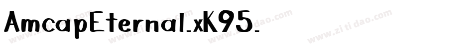 AmcapEternal-xK95字体转换