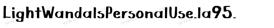 LightWandalsPersonalUse-la95字体转换